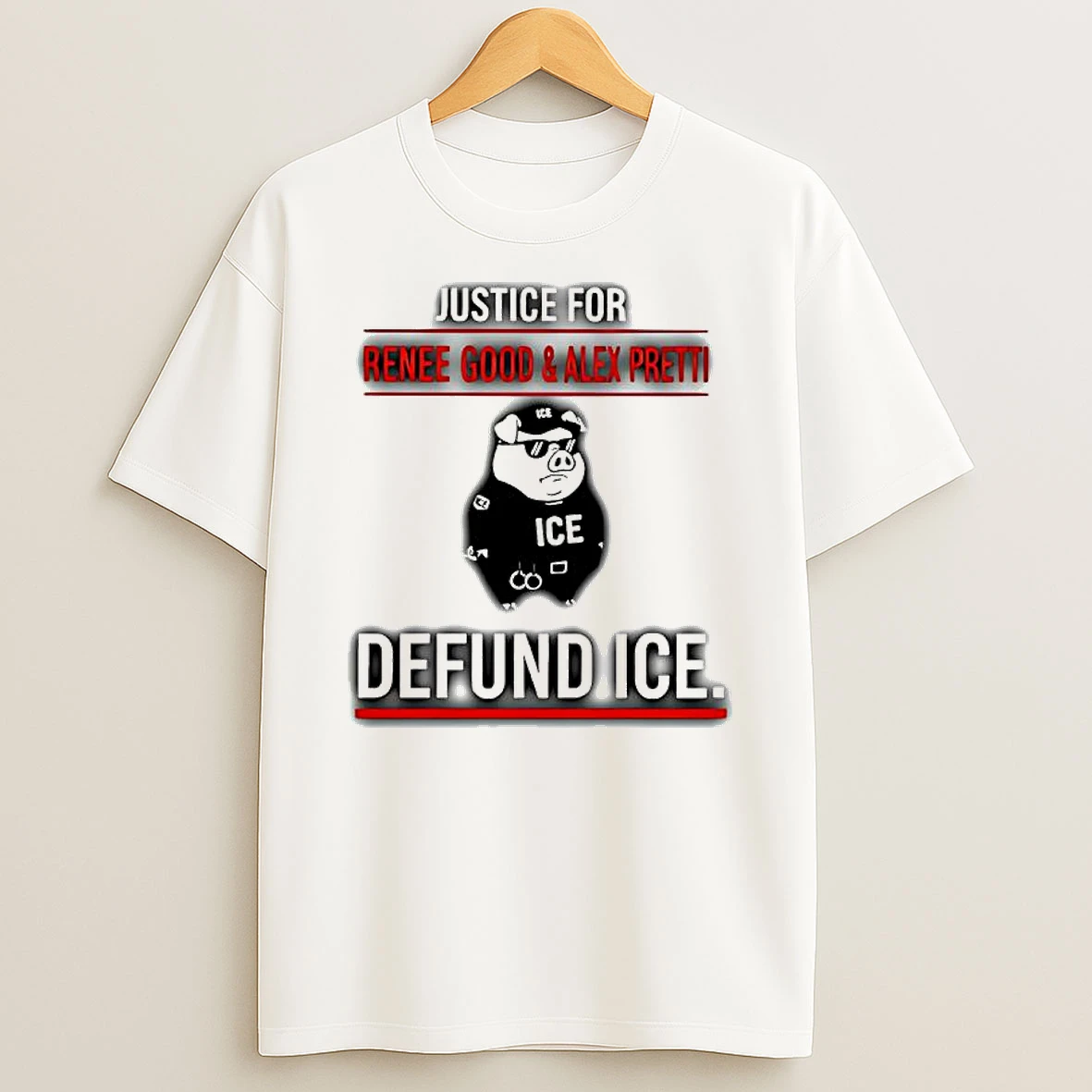 Justice For Renee Good Alex Pretti Defund Ice Pig T Shirt