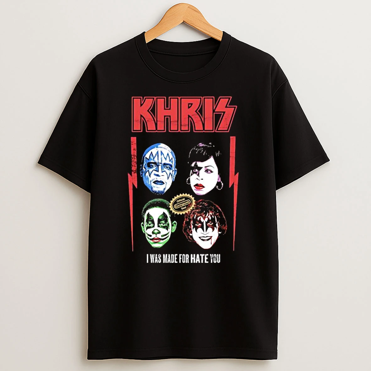 Khris Cornypunk Seal I Was Made For Hate You T Shirt