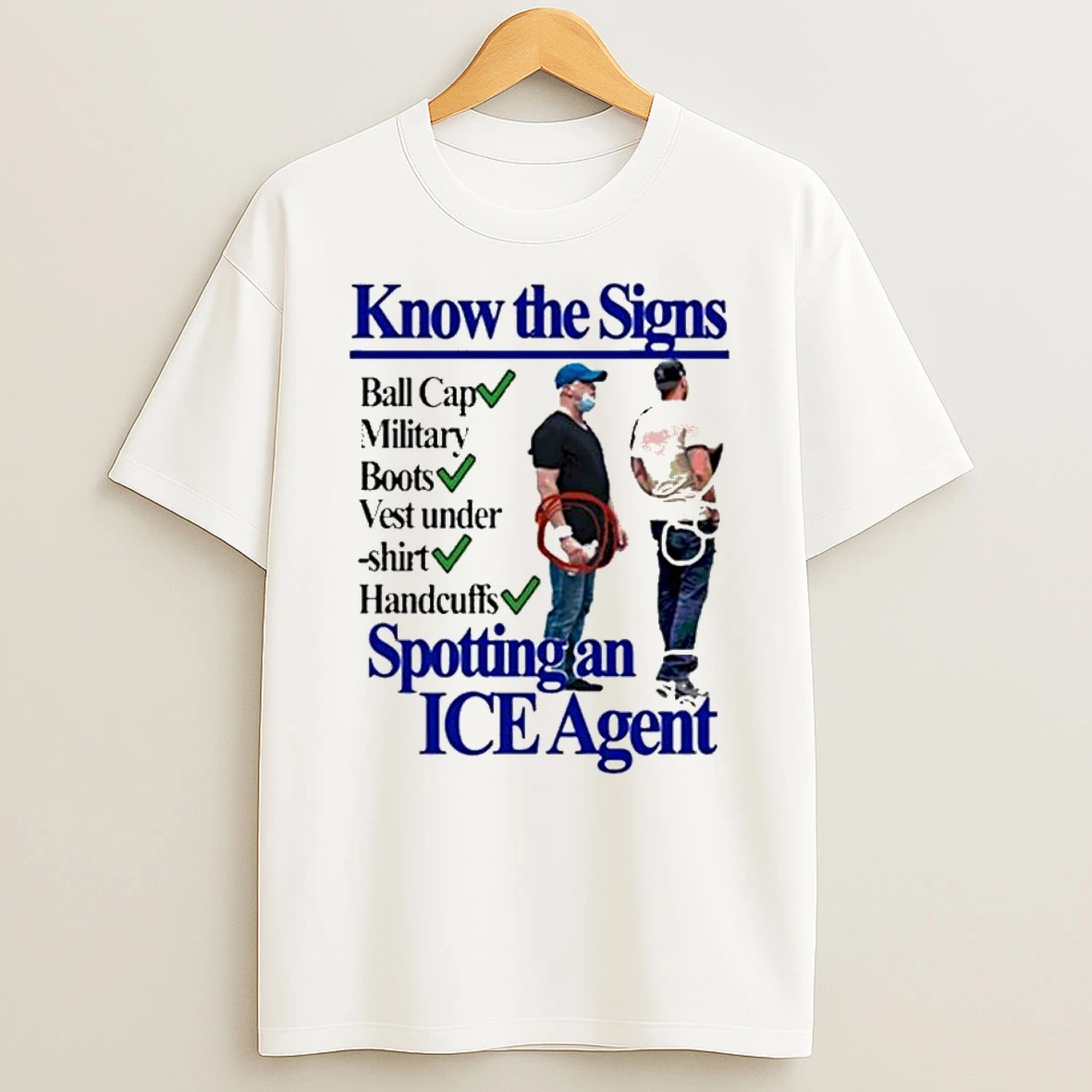 Know The Signs Spotting An Ice Agent T Shirt