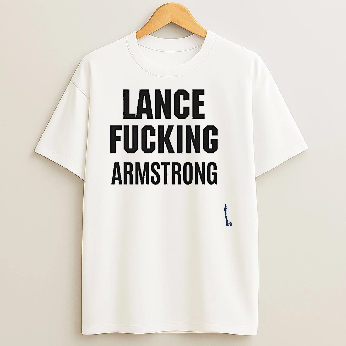 Lance Fucking Armstrong T Shirt