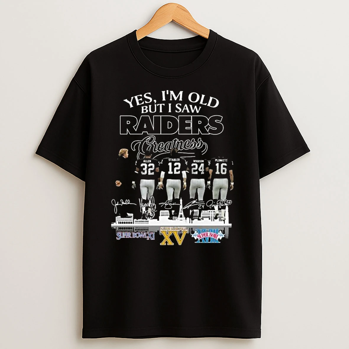 Las Vegas Raiders Im Old But I Saw Raiders Greatness 2026 Signatures T Shirt