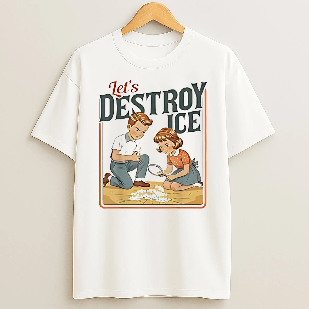 Lets Destroy Ice Vintage Retro T Shirt