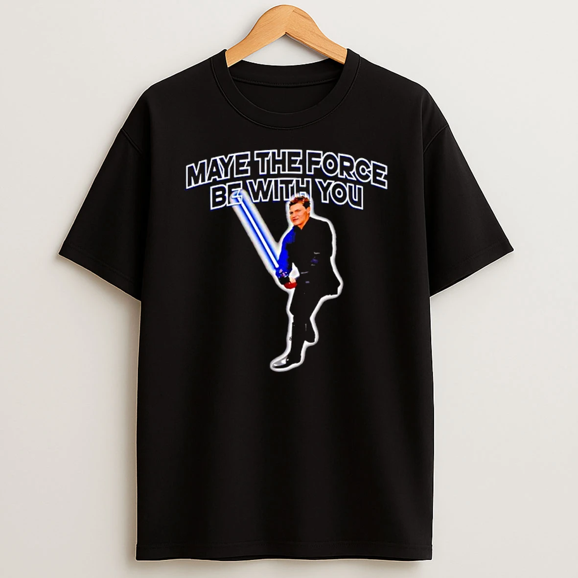 Maye The Force Be With You Patriot T Shirt