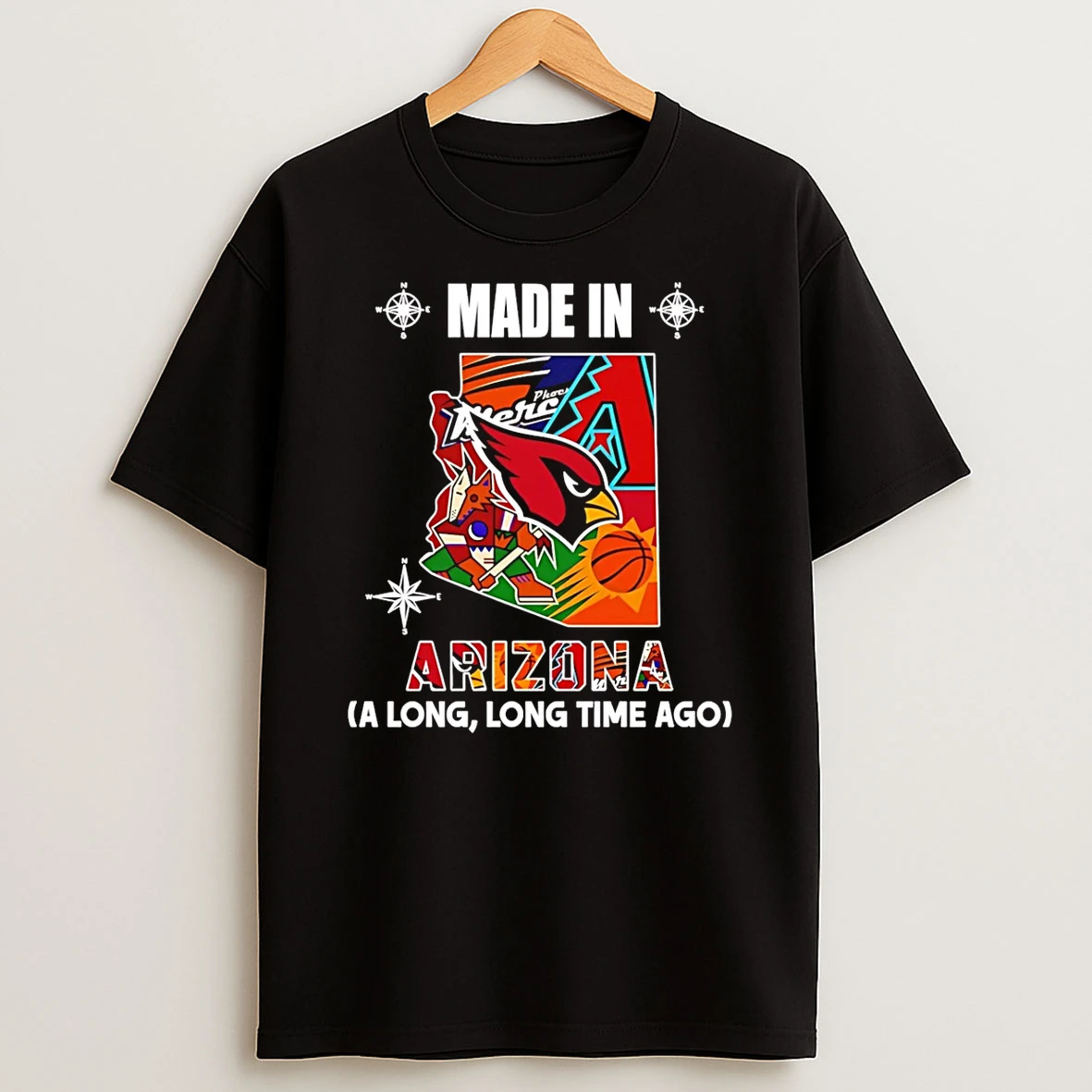 Made In Arizona A Long Long Time Ago State T Shirt