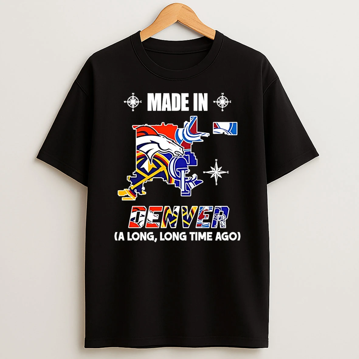 Made In Denver A Long Long Time Ago State T Shirt