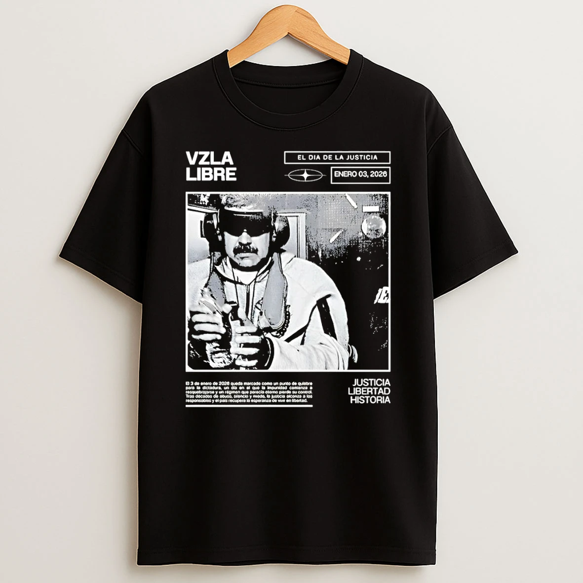 Maduro Venezuela Libre Justicia Libertad Historia 2026 T Shirt