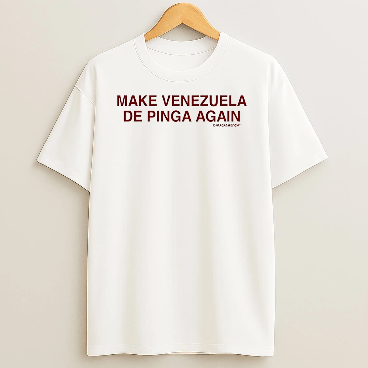 Make Venezuela De Pinga T Shirt