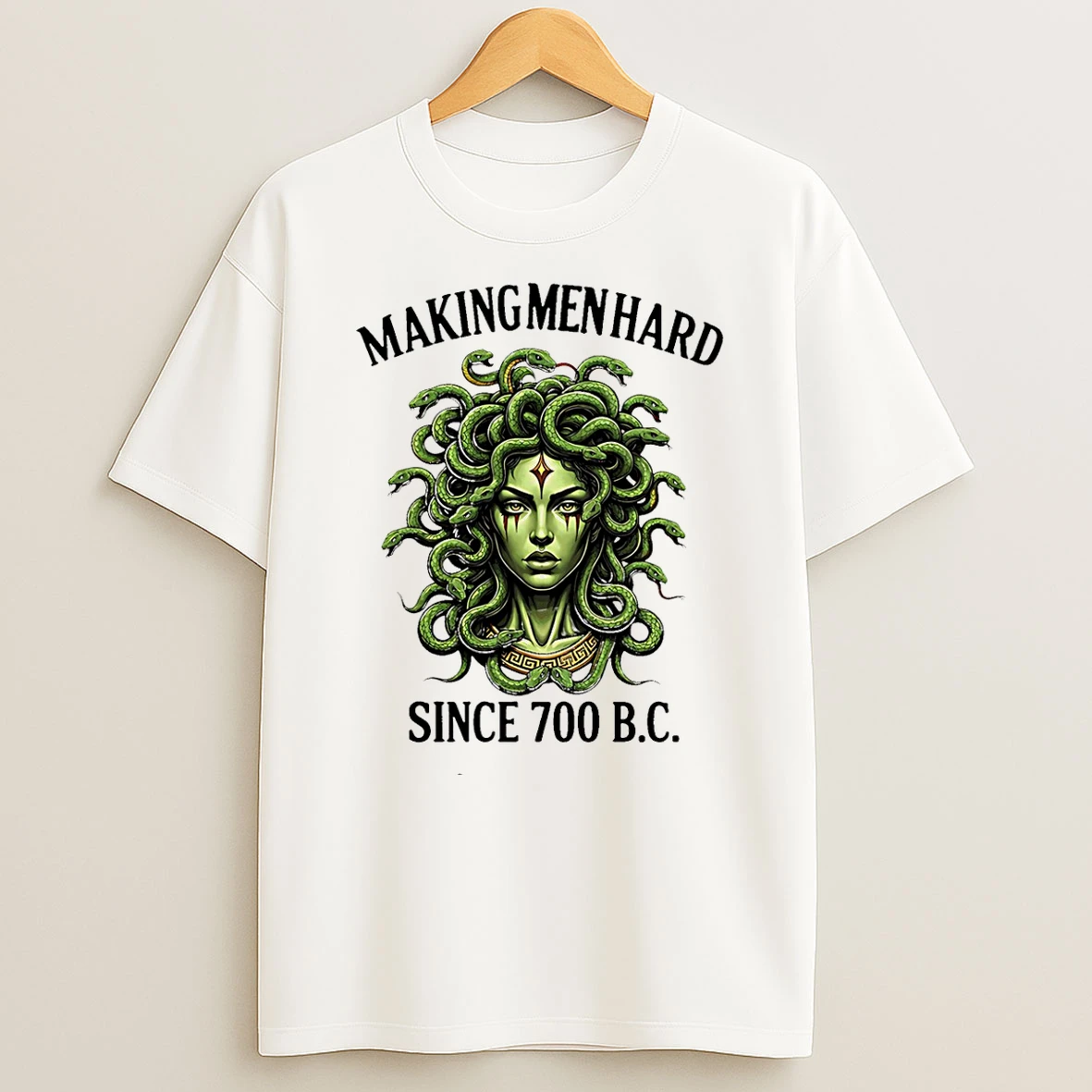Making Men Hard Since 700 Bc T Shirt