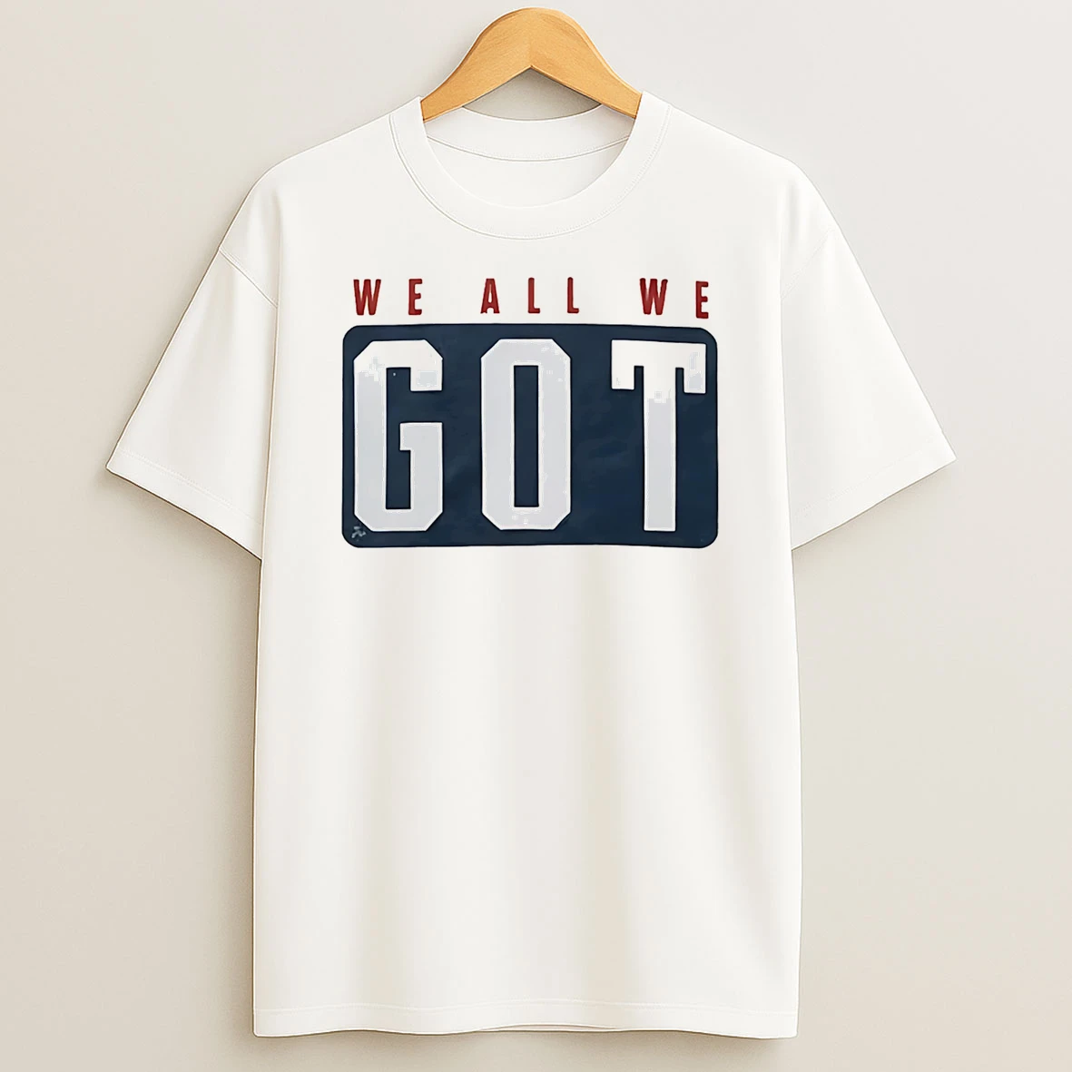 Marcus Jones We All We Got T Shirt