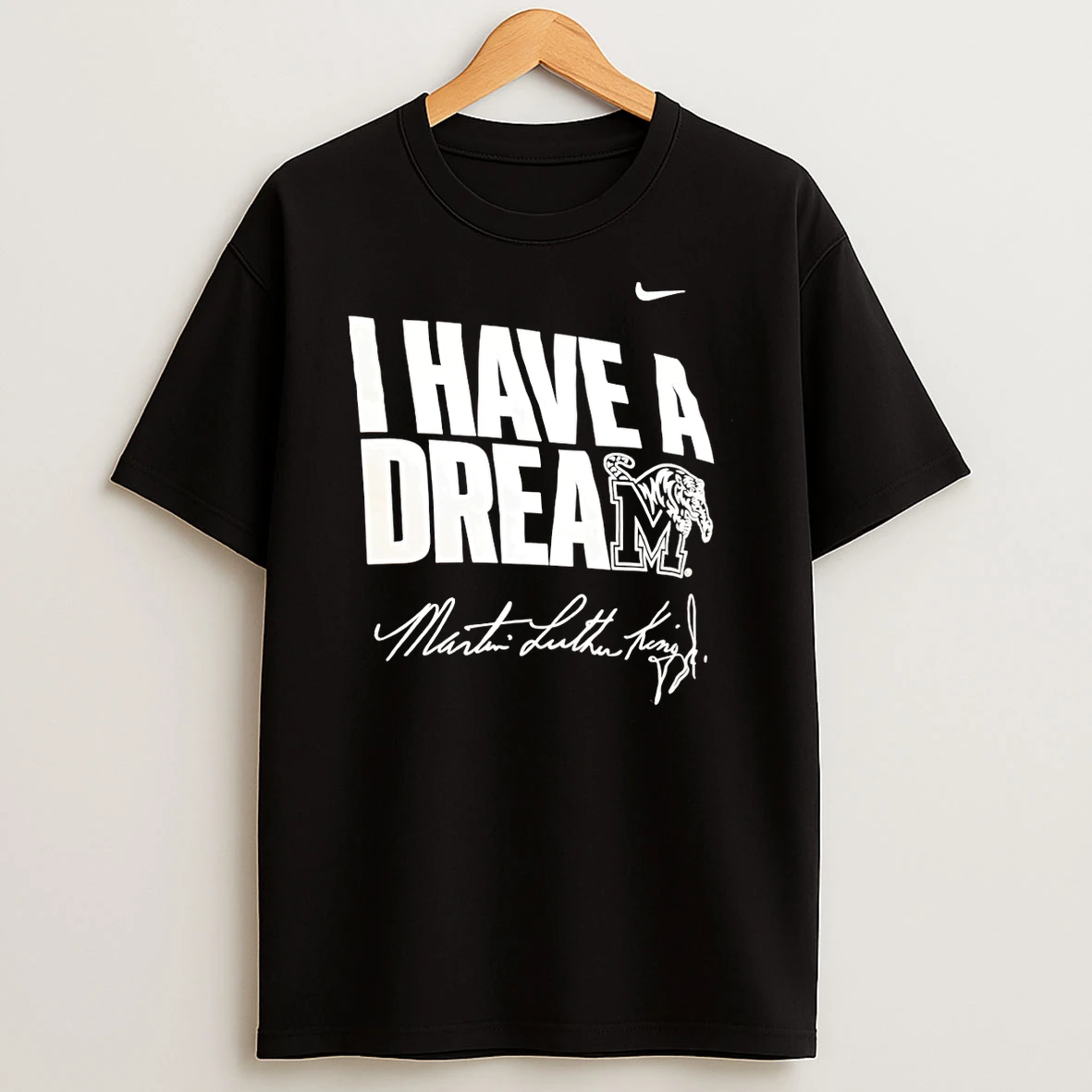 Martin Luther King Jr Memphis Tigers Basketball I Have A Dream X Nike T Shirt