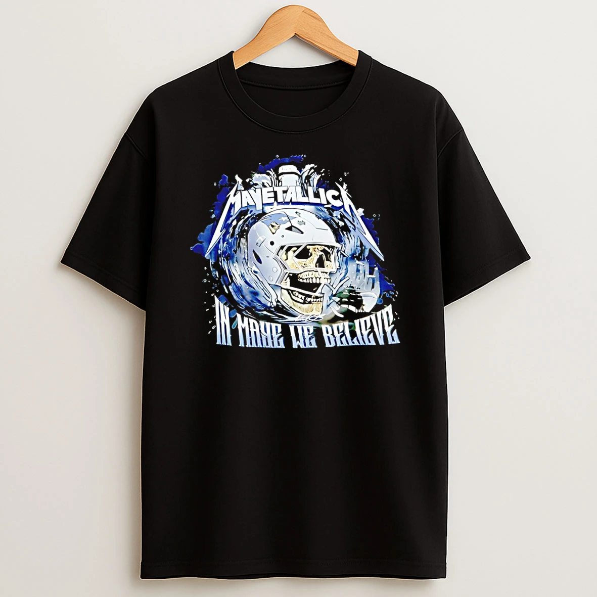 Mayetallica Drake Maye In Maye We Believe New England Patriots T Shirt