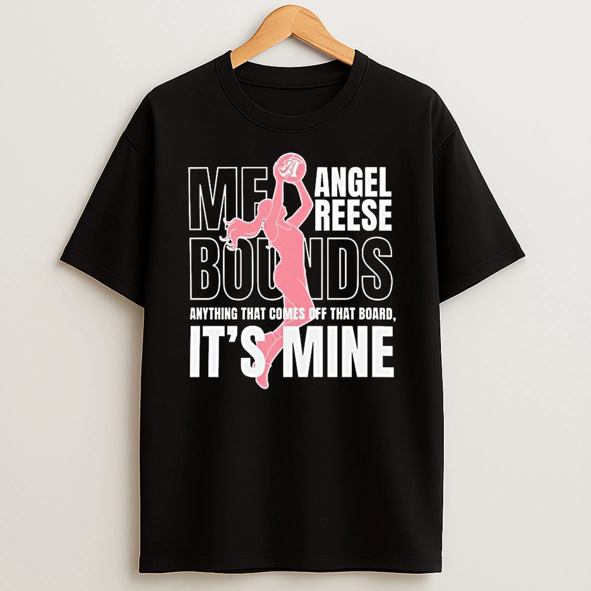 Me Angel Reese Mebounds Anything That Comes Off That Board Its Mine T Shirt