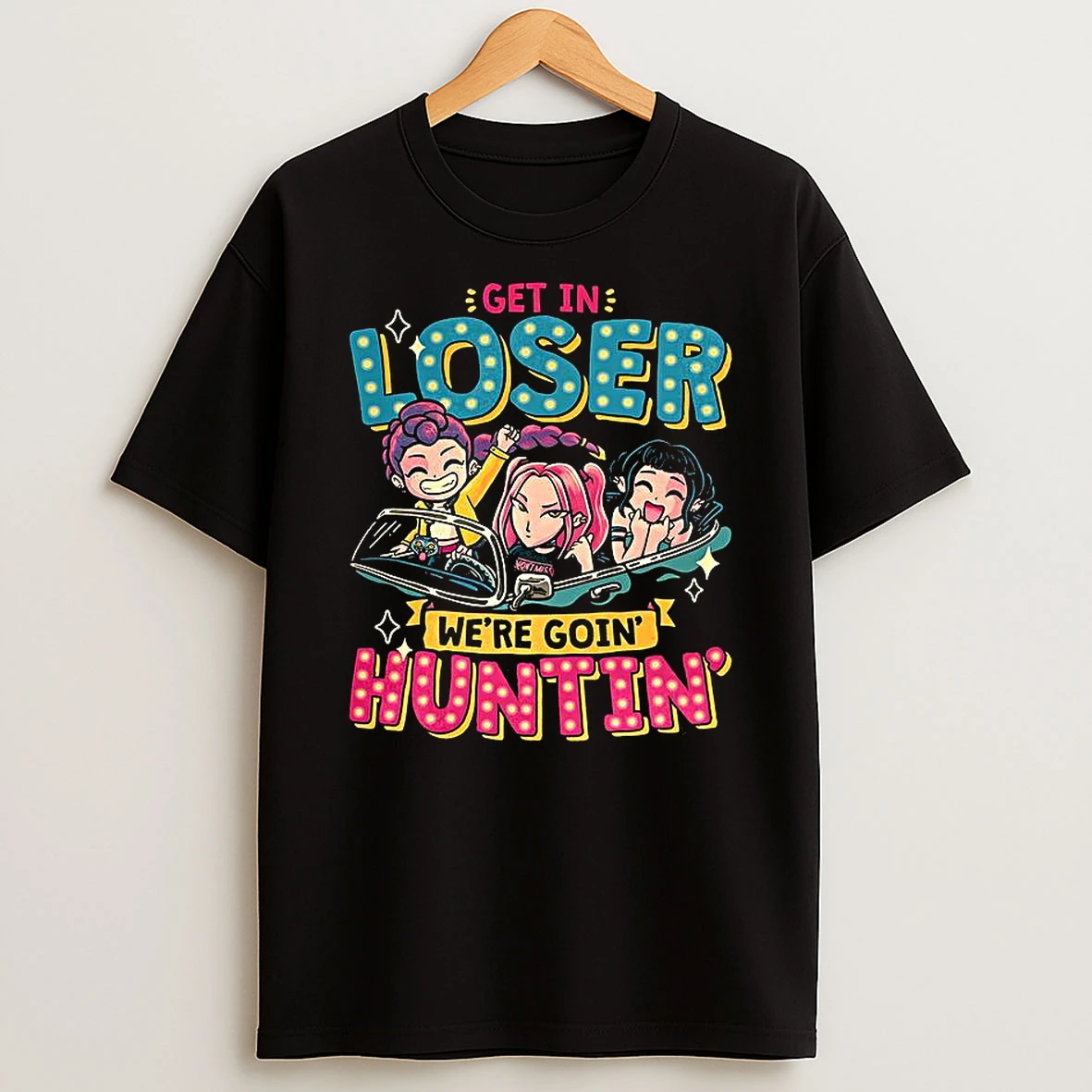 Mean Hunters Get In Loser Were Goin Huntin Cartoon T Shirt