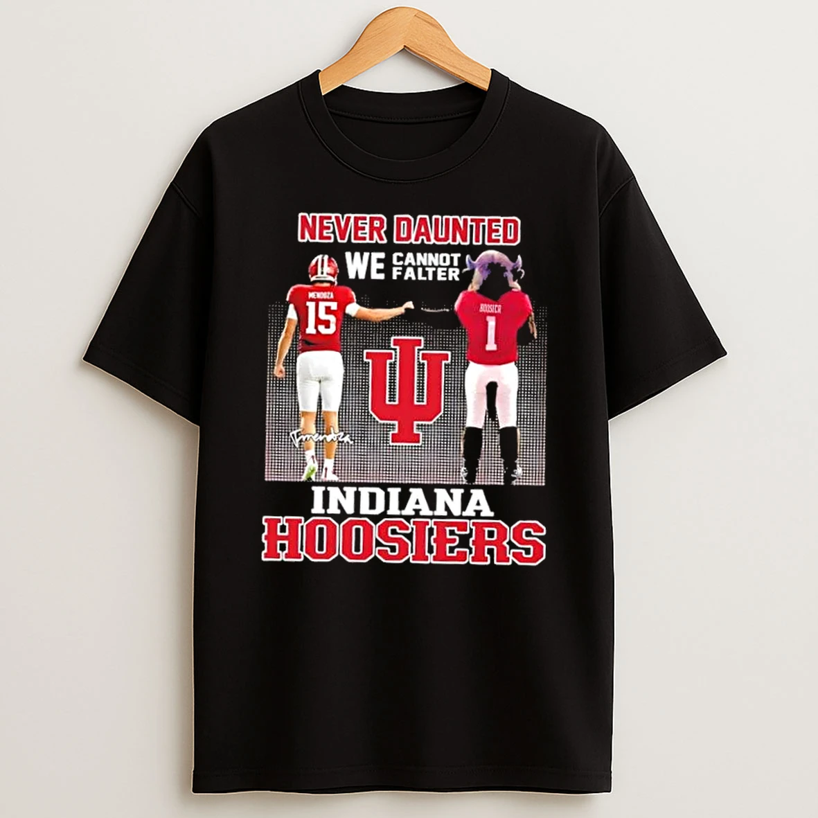 Mendoza Fist Bump Mascot Indiana Hoosiers Never Daunted We Cannot Falter T Shirt