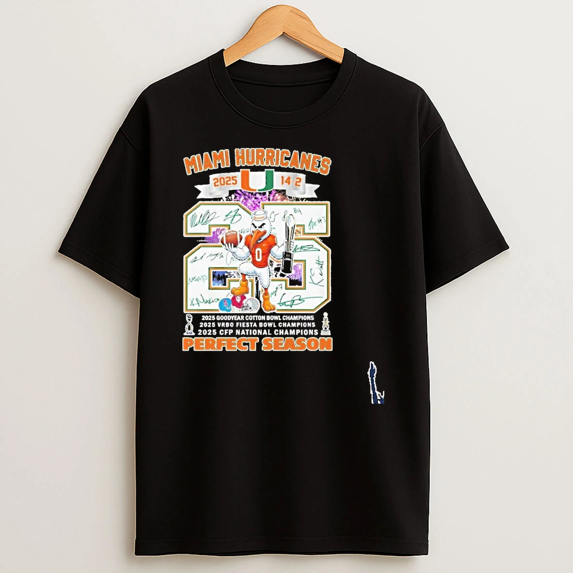 Miami Hurricanes 2025 14 2 25 2025 Goodyear Cotton Bowl Champions Perfect Season T Shirt