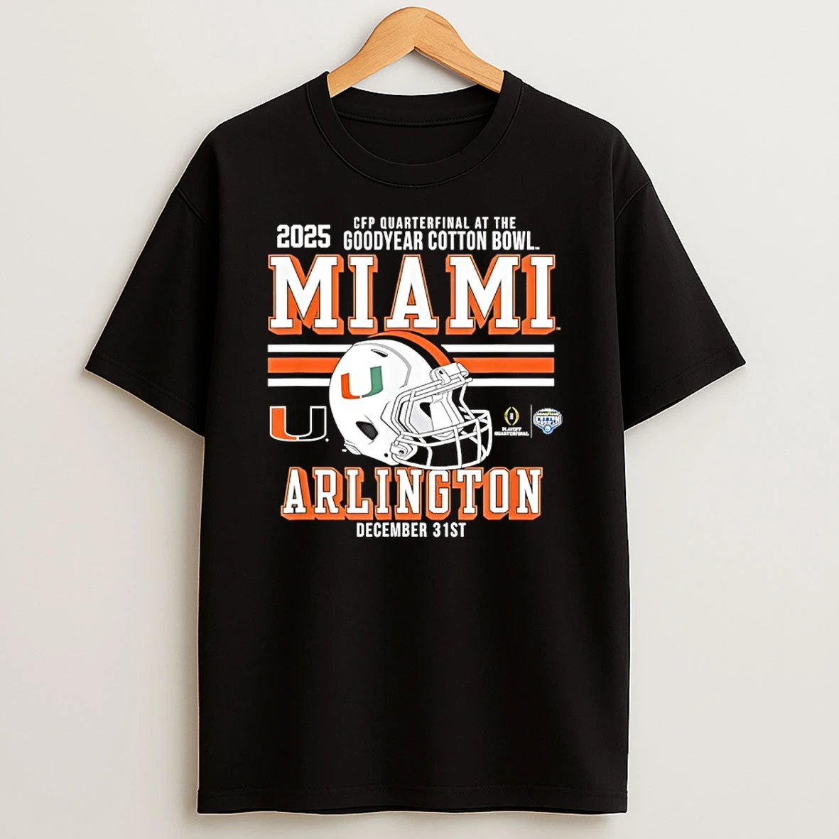 Miami Hurricanes 2025 Cfp Quarterfinal At The Goodyear Cotton Bowl Arlington T Shirt