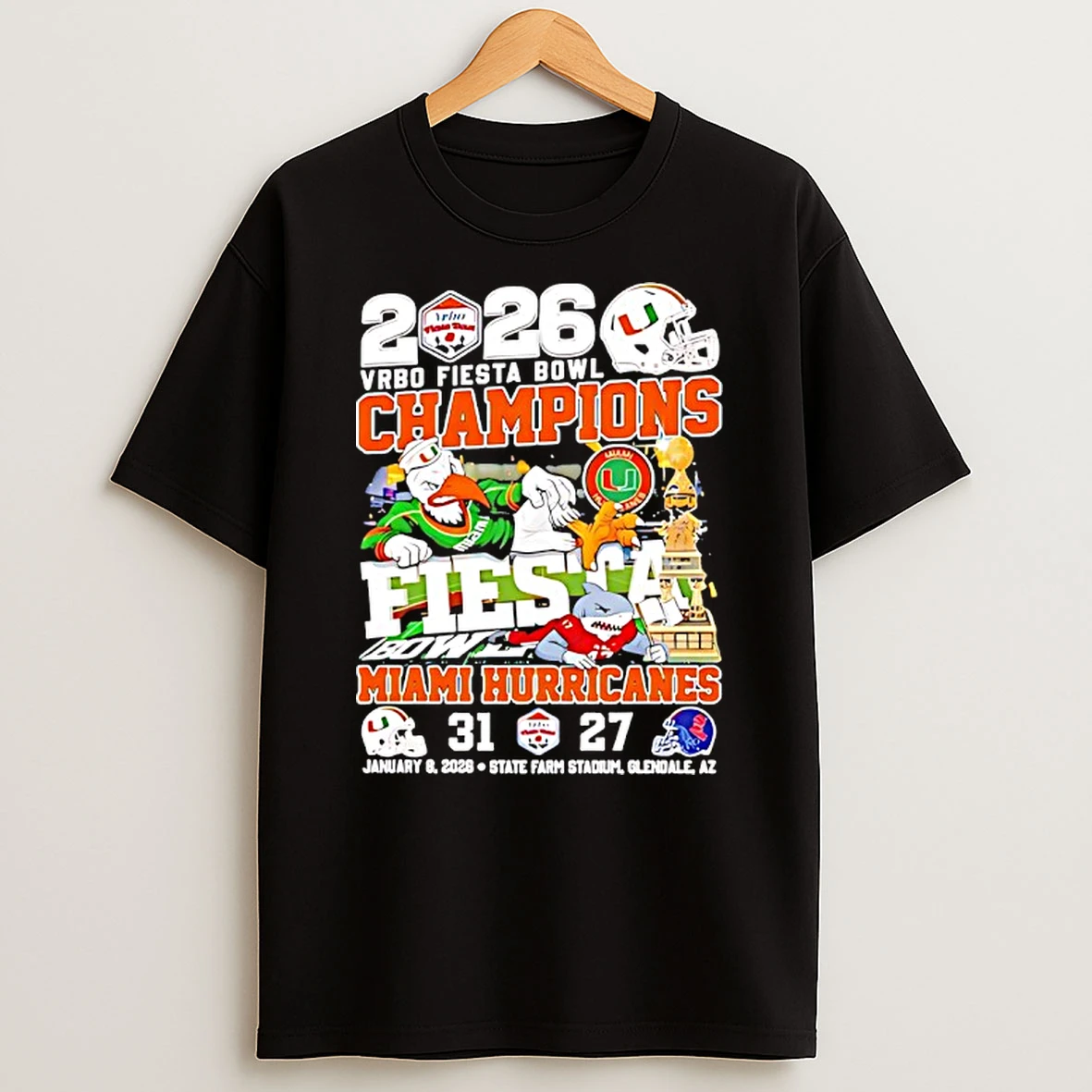 Miami Hurricanes 2026 Cfp Vrbo Fiesta Bowl Champions 31 27 Score Mascot T Shirt