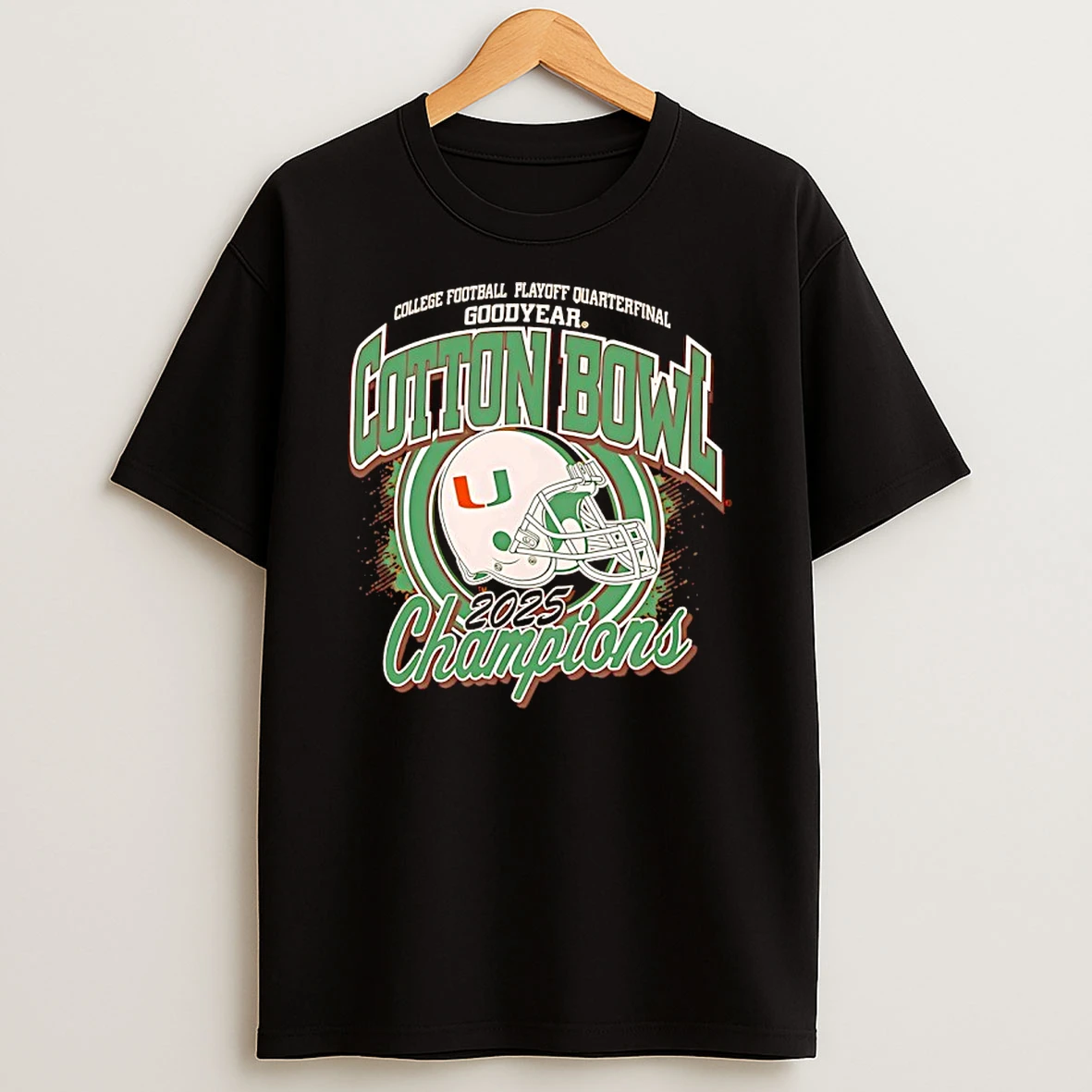 Miami Hurricanes College Football Playoff Quarterfinal Goodyear Cotton Bowl Champions T Shirt