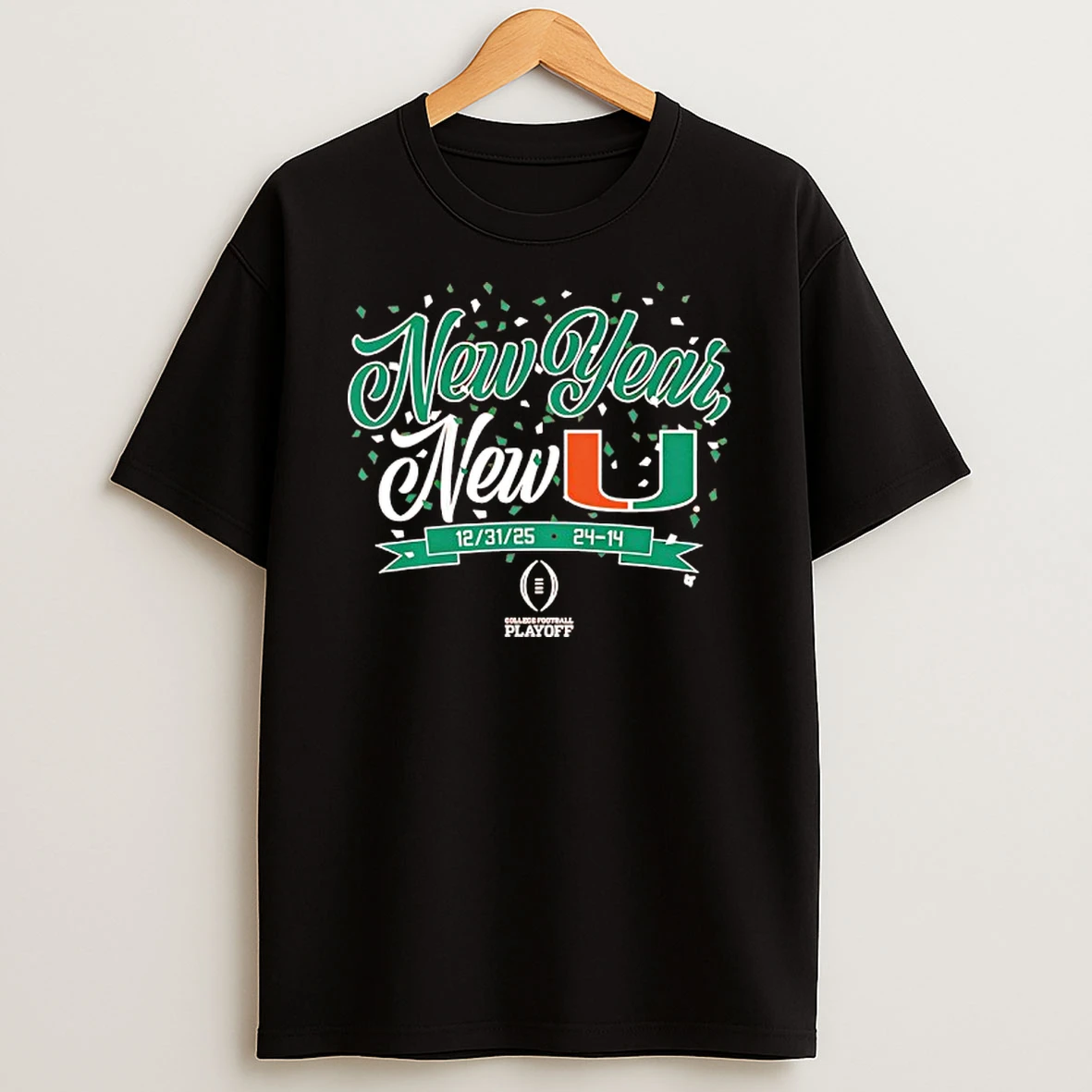 Miami Hurricanes Football Cfp New Year New U T Shirt