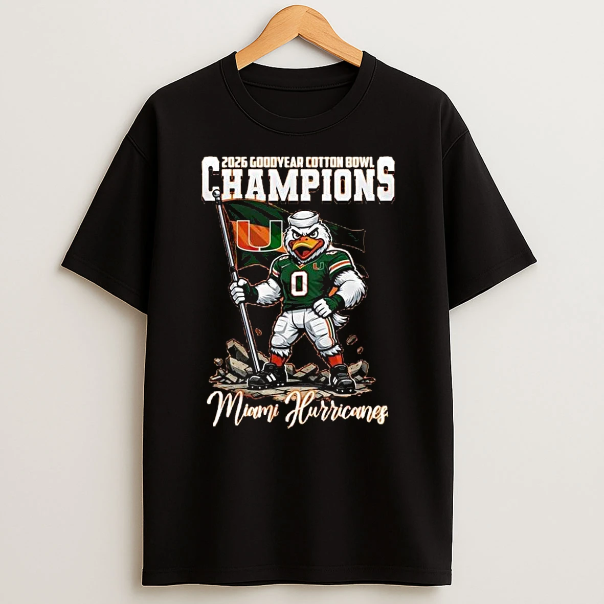 Miami Hurricanes Ncaa 2026 Goodyear Cotton Bowl Champions Mascot Flag T Shirt