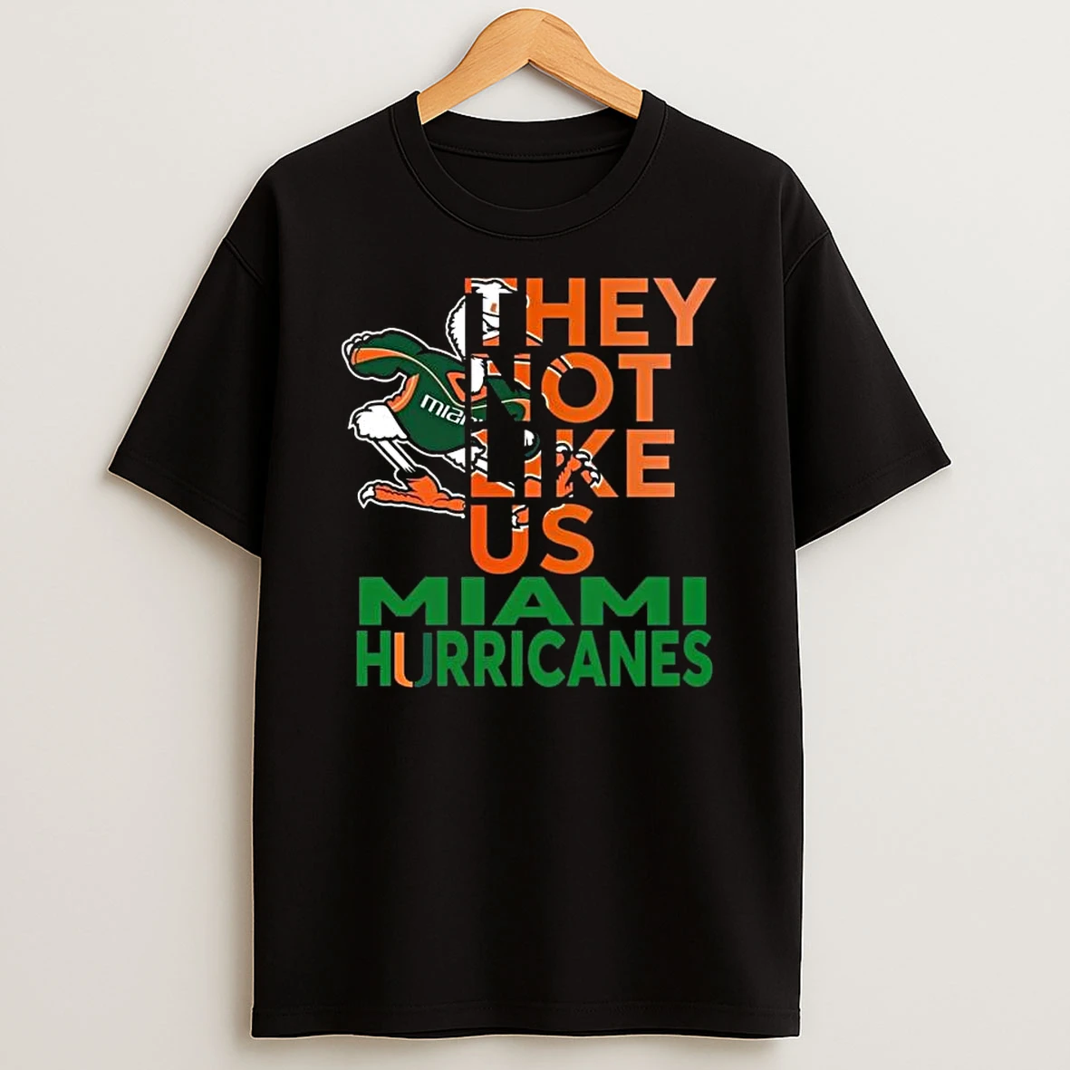 Miami Hurricanes They Not Like Us 2026 T Shirt
