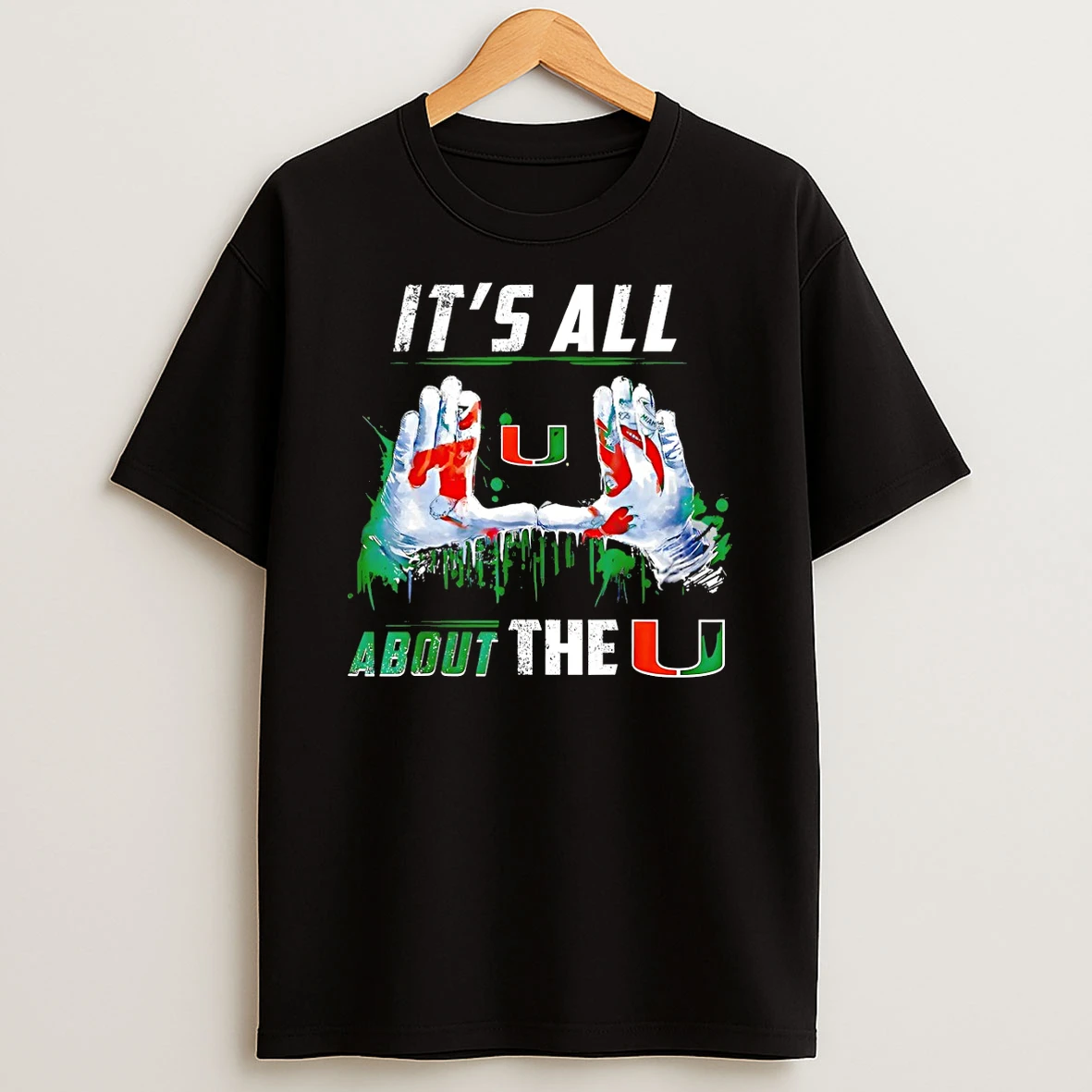 Miami Hurricanes Football Its All About The U Football T Shirt