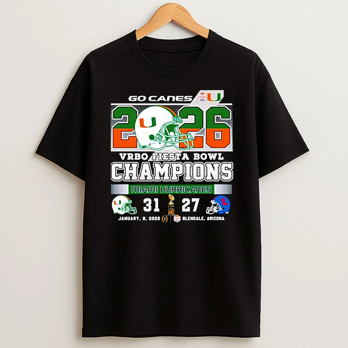 Miami Hurricanes Vrbo Fiesta Bowl Champions 31 27 Score Go Canes T Shirt