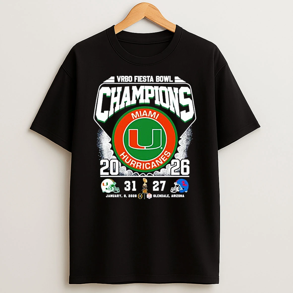 Miami Hurricanes Vrbo Fiesta Bowl Champions 31 27 Score T Shirt