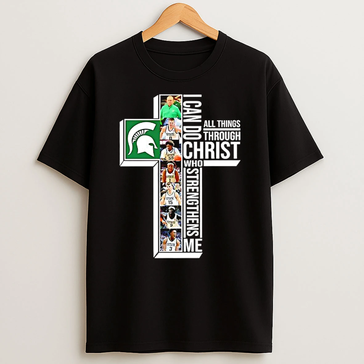 Michigan State Spartans Basketball Players Cross I Can Do All Things Through Christ Who Strengthens Me T Shirt