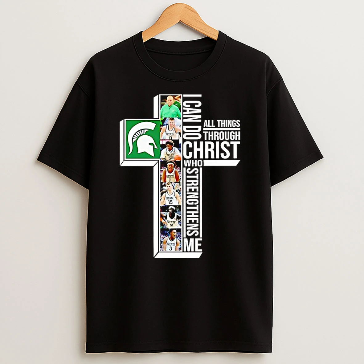 Michigan State Spartans Basketball I Can Do All Things Through Christ Who Strengthens Me T Shirt