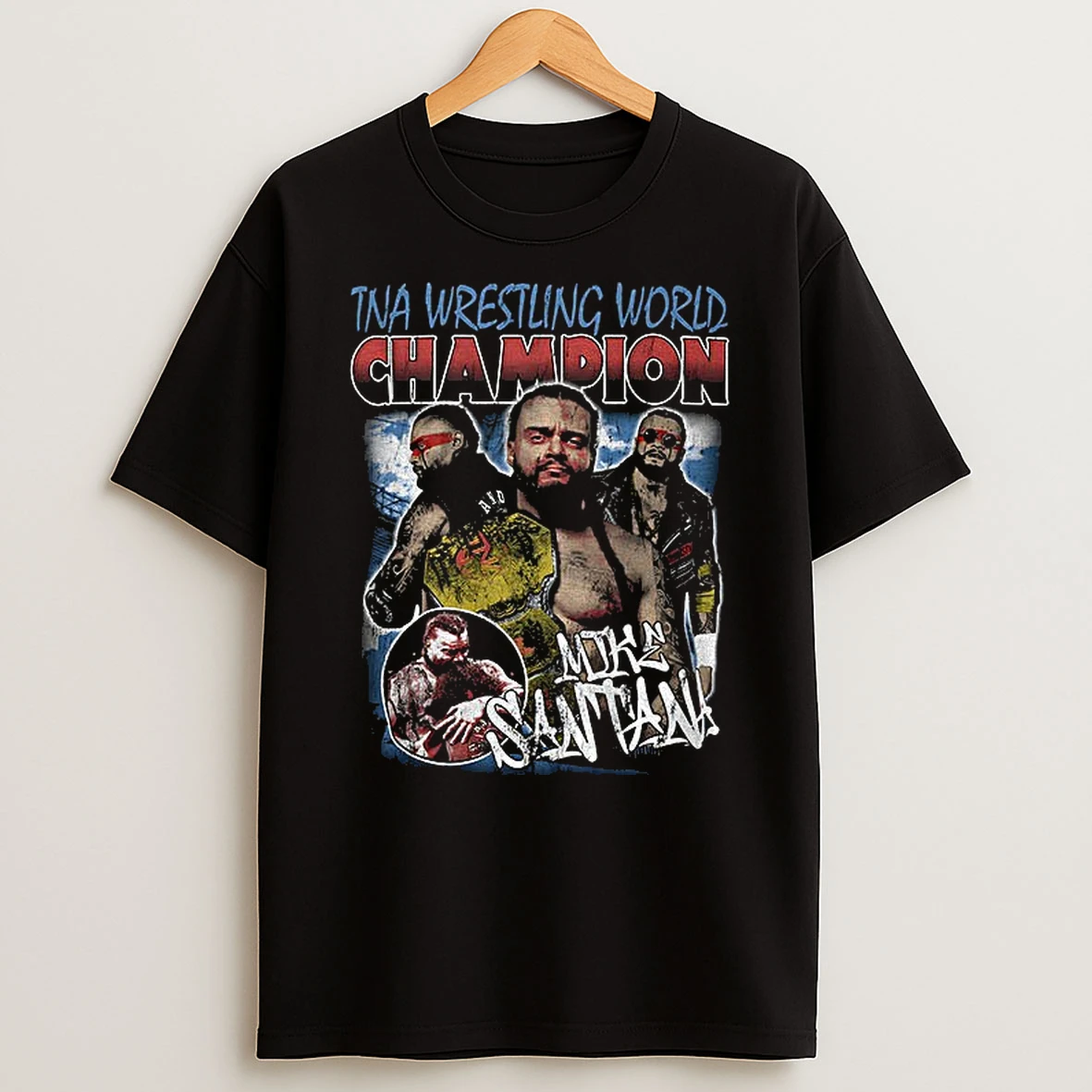 Mike Santana Total Nonstop Action Wrestling World Champion Graphic T Shirt