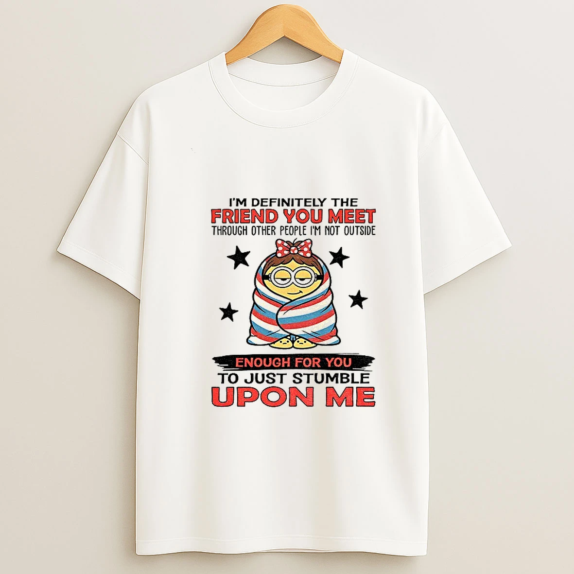 Minion If You Think The Things I Say Out Loud Are Bad You Should Hear The Shit I Keep To Myself T Shirt
