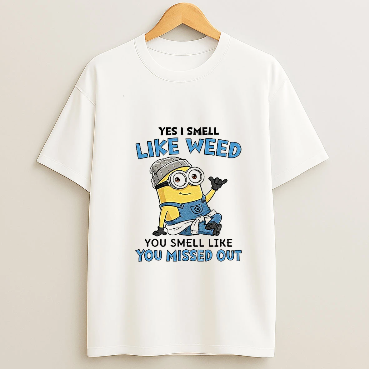 Minion Yes I Smell Like Weed You Smell Like You Missed Out T Shirt