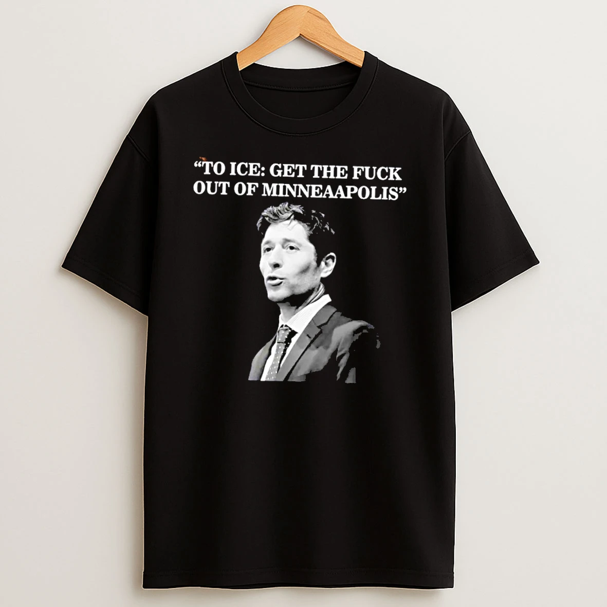Minnesota Mayor Get The Fuck Out Of Minneapolis Political T Shirt