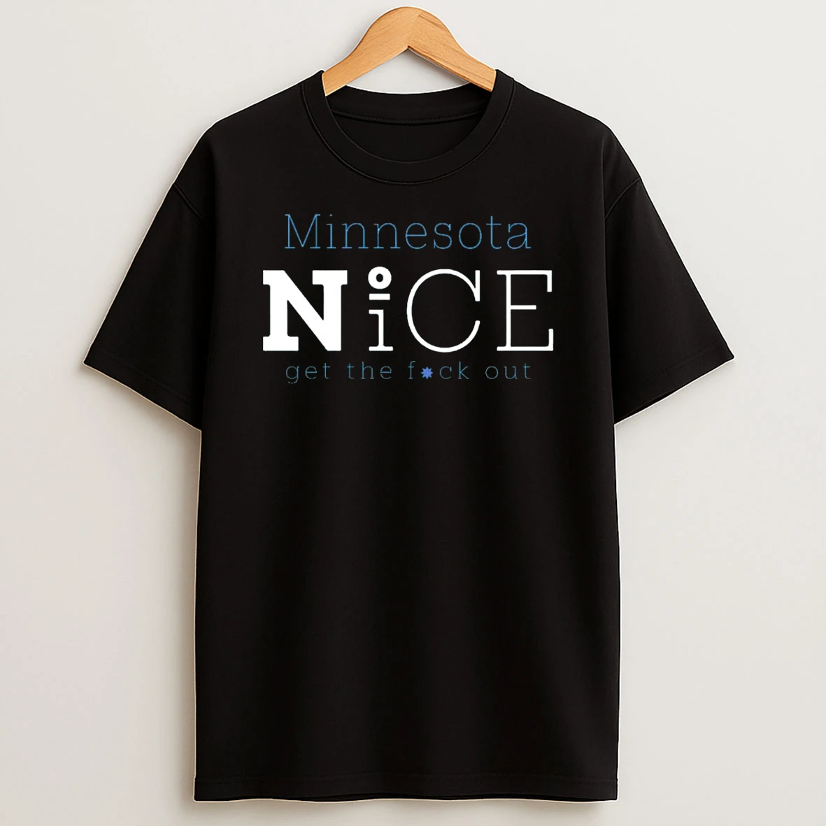 Minnesota No Ice Get The Fck Out T Shirt