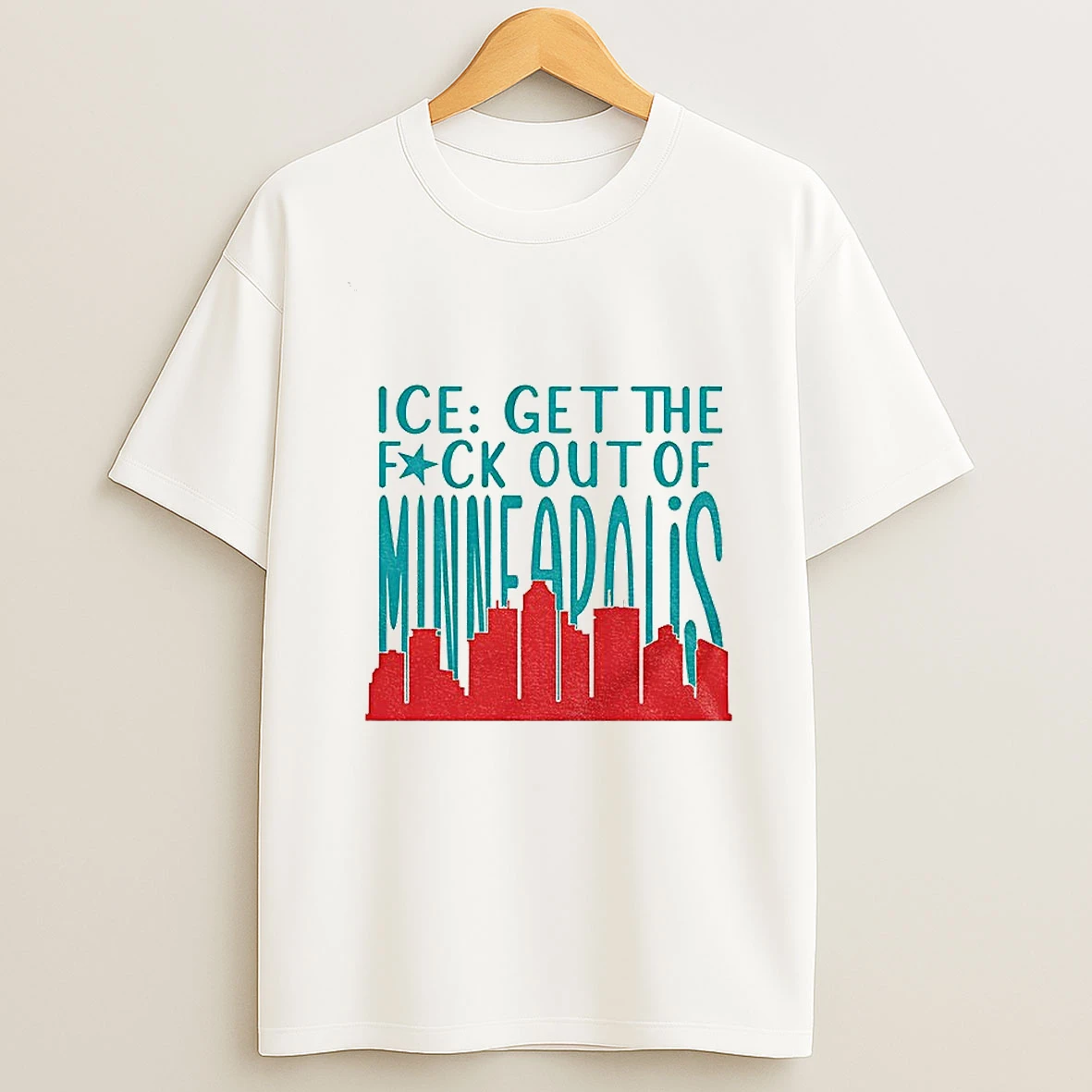 Minnesota Protest Ice Get The Fuck Out Of Minneapolis T Shirt