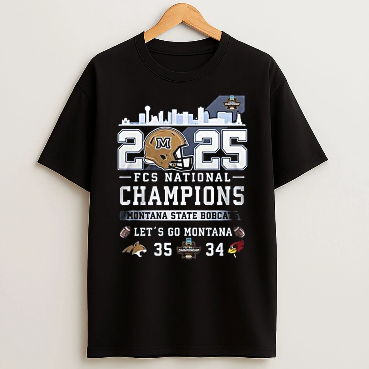 Montana State Bobcats 2025 Helmet Fcs National Champions Lets Go Montana Score 35 34 T Shirt