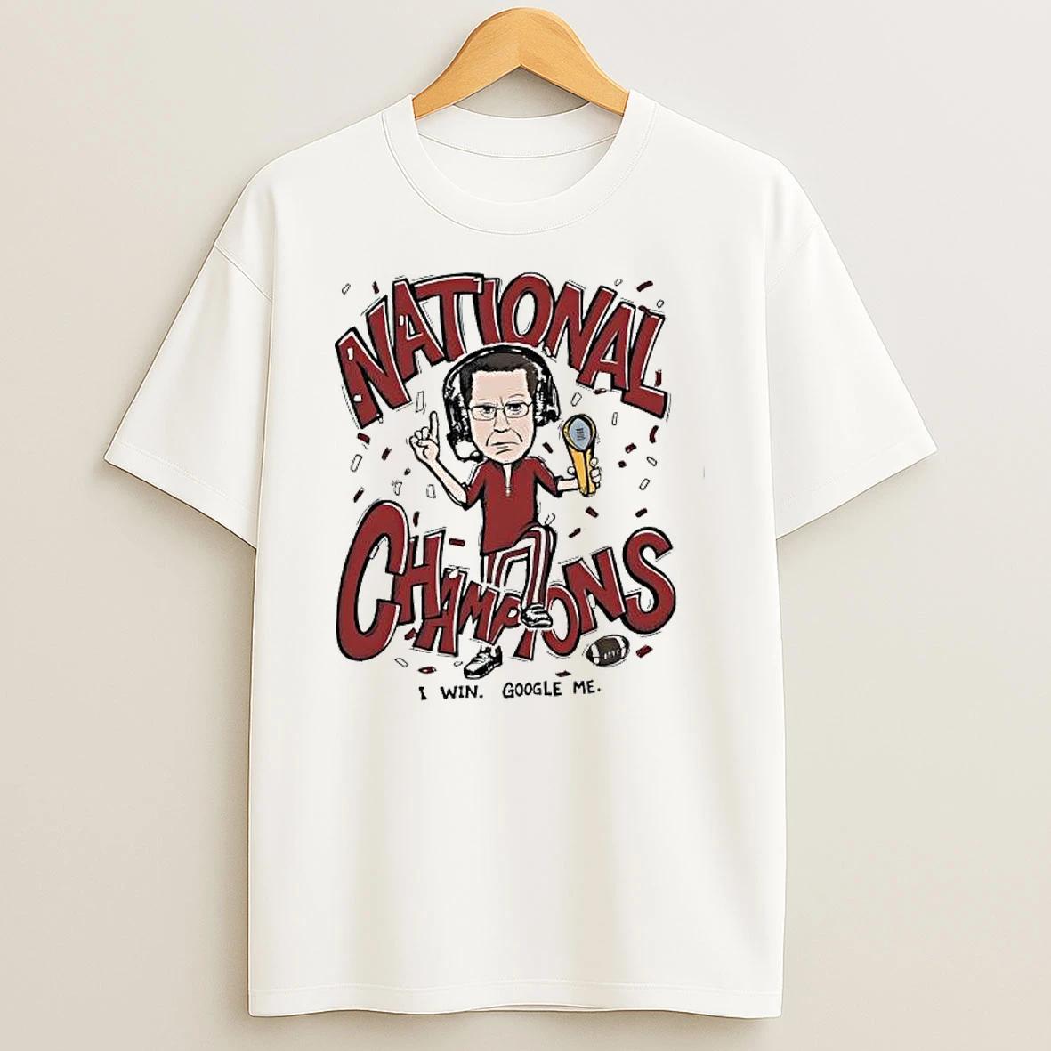 National Champions Indiana Hoosiers I Win Google Me Coach Graphic T Shirt
