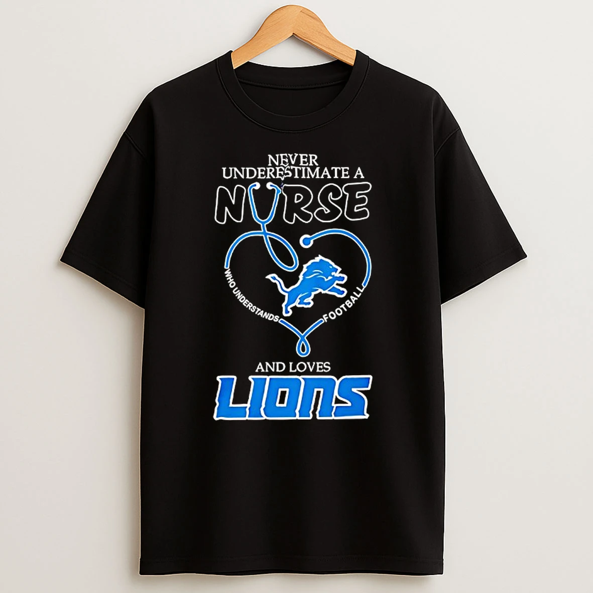 Never Underestimate A Nurse Who Loves The Lions T Shirt