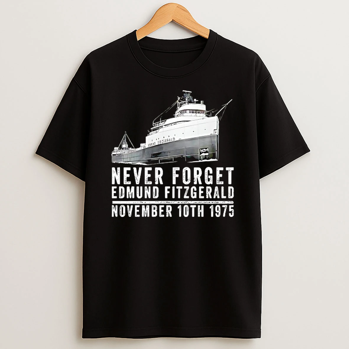 Never Forget Edmund Fitzgerald November 10th 1975 T Shirt