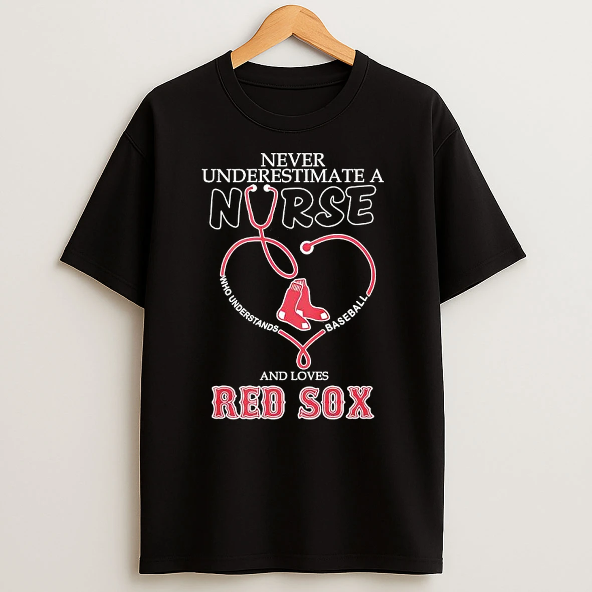 Never Underestimate A Nurse Understands Baseball And Loves Boston Red Sox T Shirt