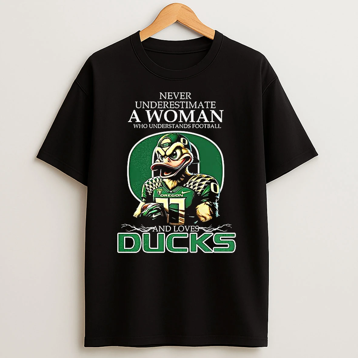 Never Underestimate A Woman Who Loves Oregon Ducks Mascot Football Lover T Shirt