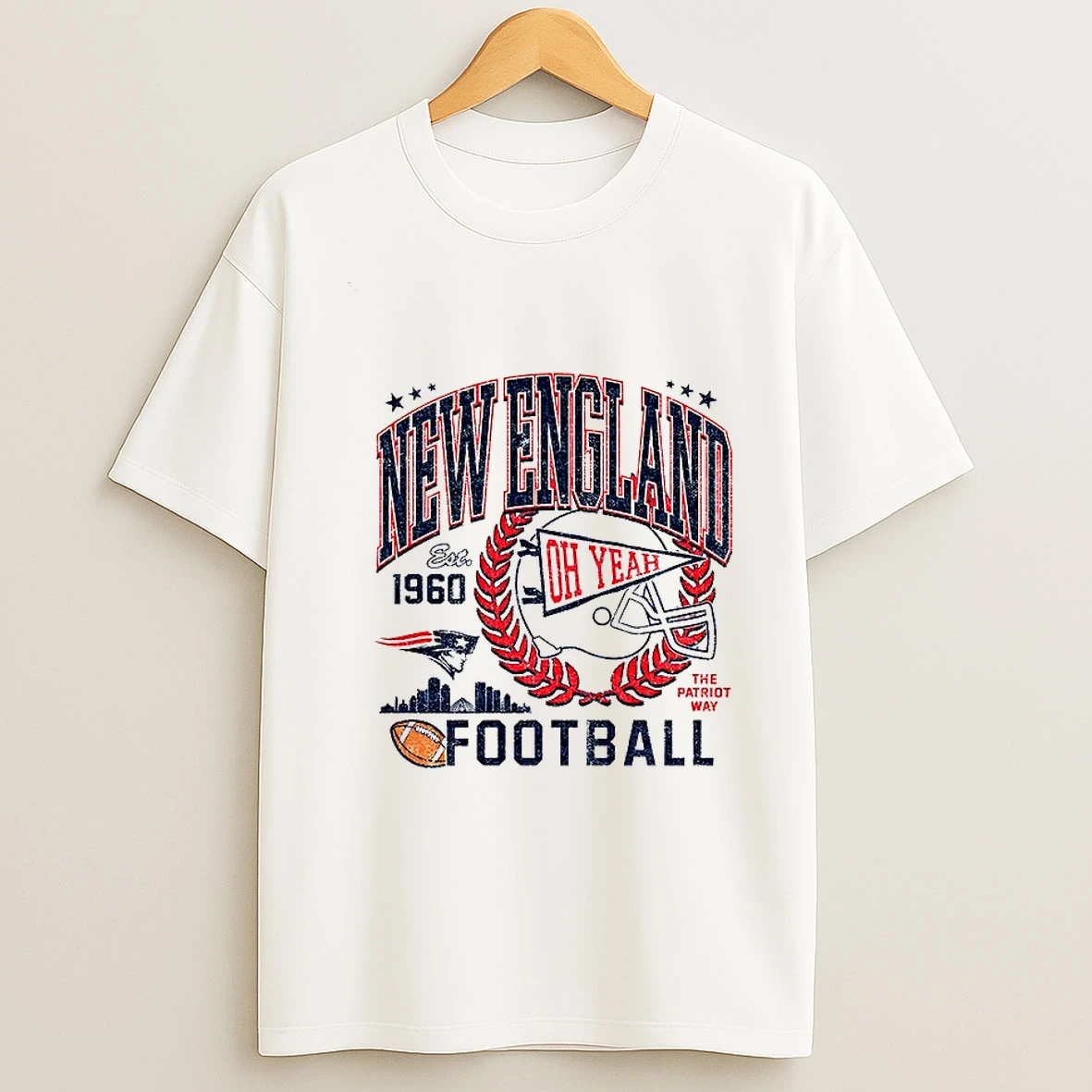 New England Patriots Football Oh Yeah Est 1960 The Patriot Way T Shirt