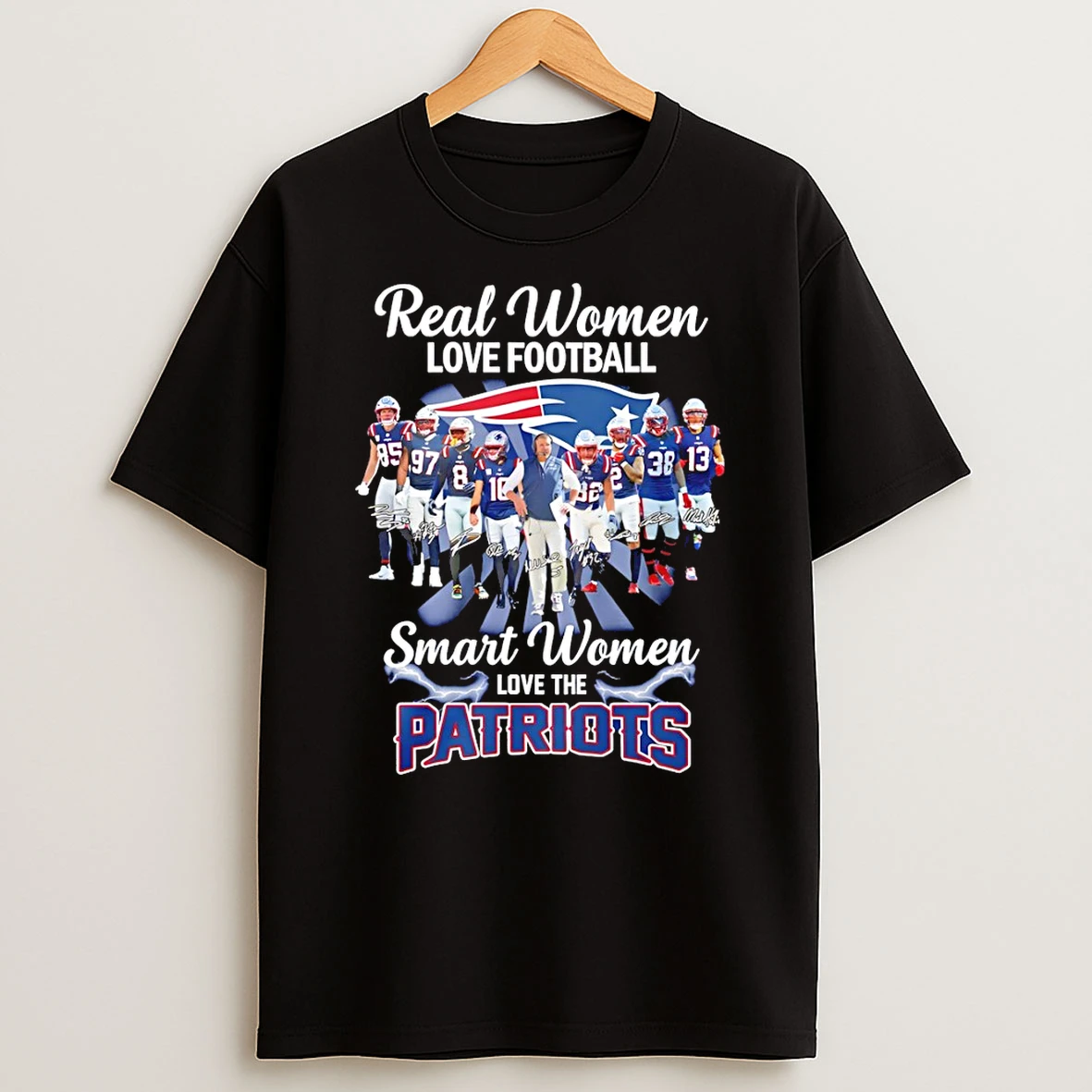 New England Patriots Football Real Women Love Football Smart Women Love The Patriots T Shirt