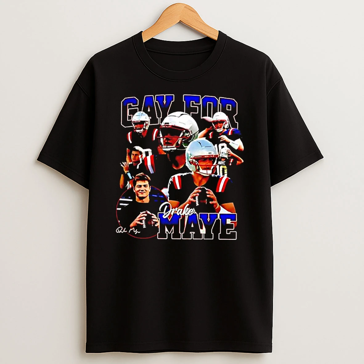 New England Patriots Gay For Drake Maye Signature Graphic T Shirt