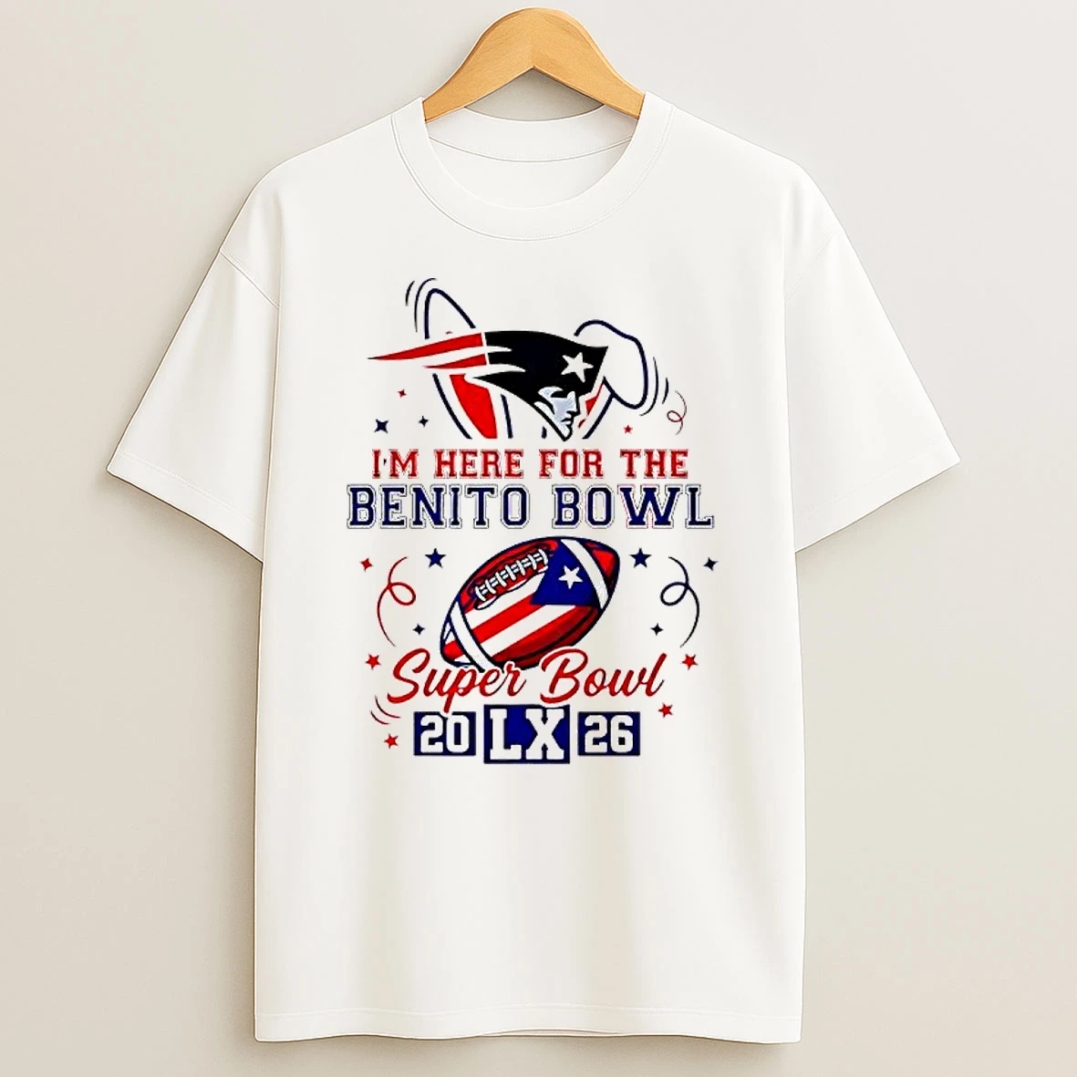 New England Patriots Im Here For The Benito Bowl Super Bowl 20 Lx 26 T Shirt