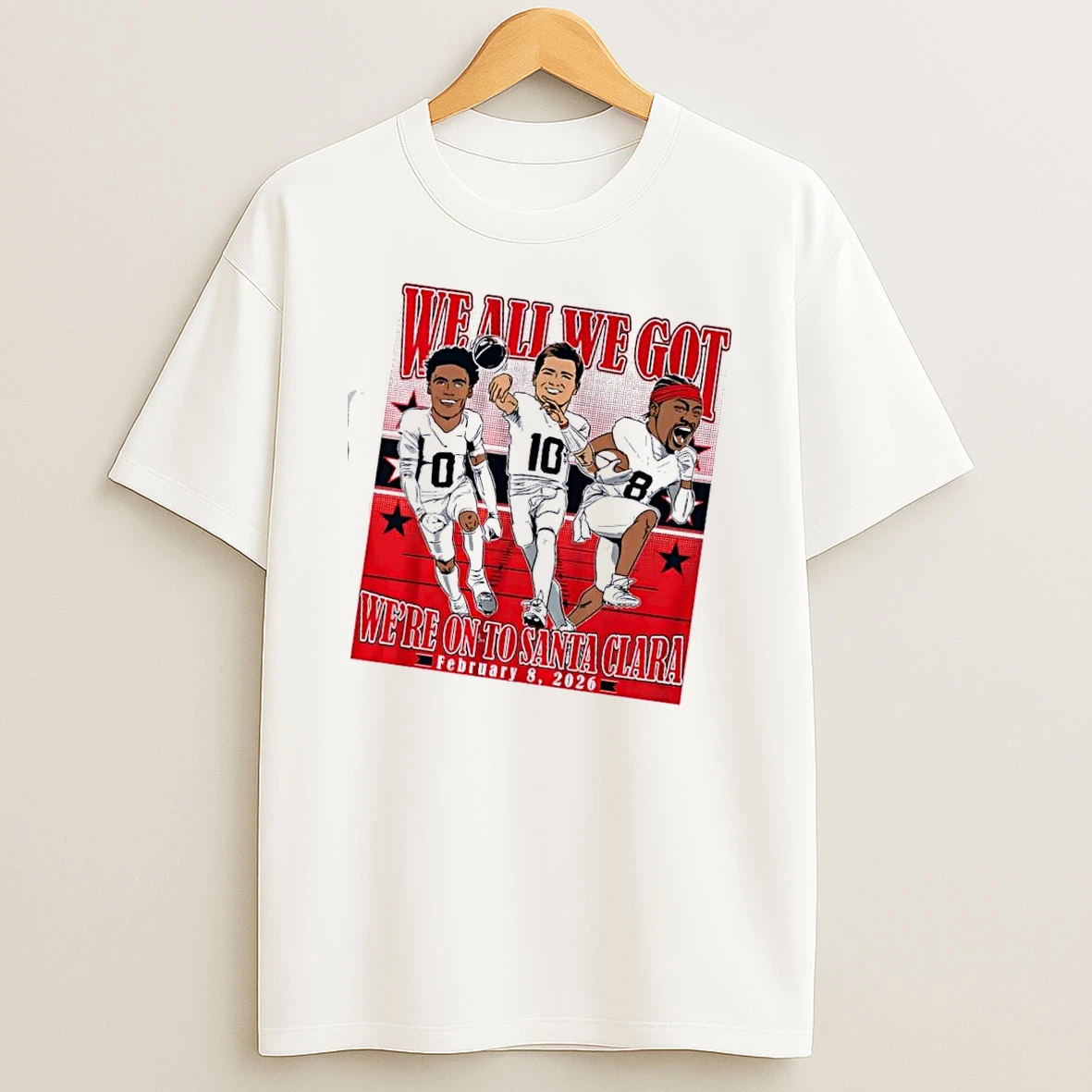 New England Patriots We All We Got Were On To Santa Clara Conference Champs Caricatures T Shirt