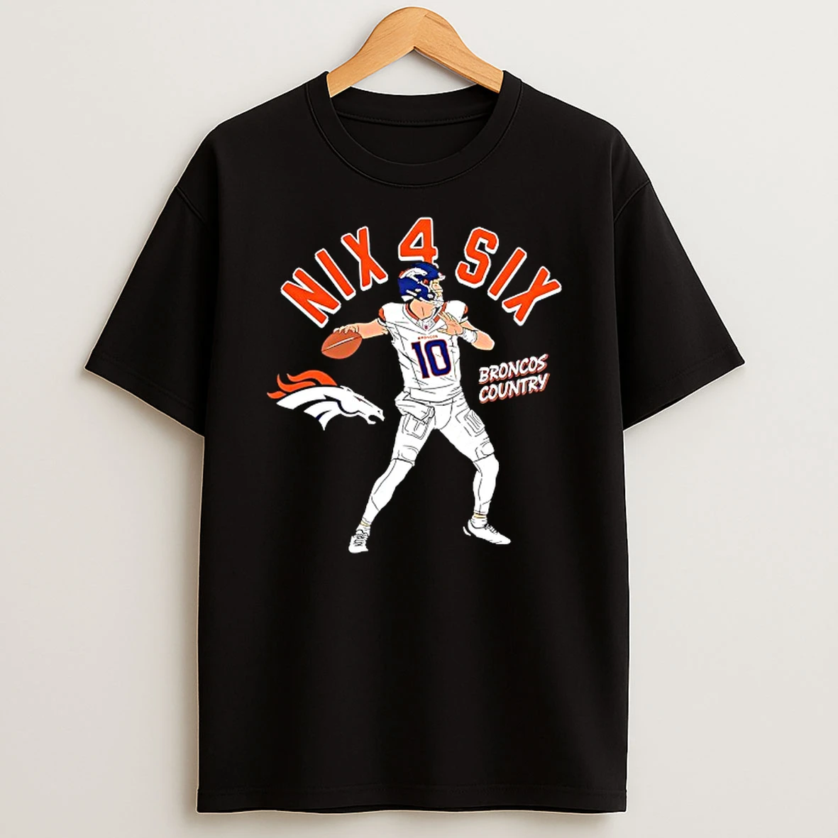 Nix 4 Six Denver Broncos Bo Nix T Shirt