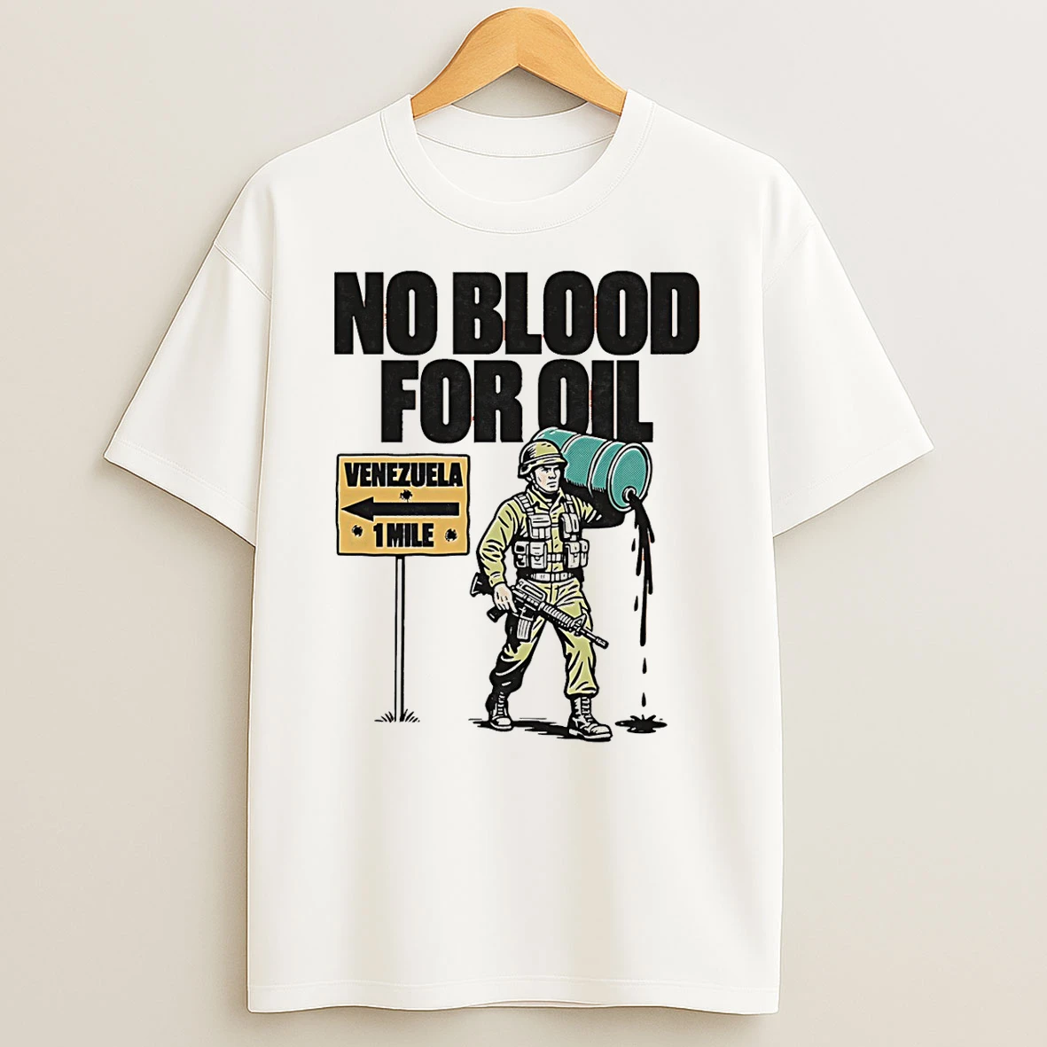 No Blood For Oil Venezuela 1 Mile T Shirt