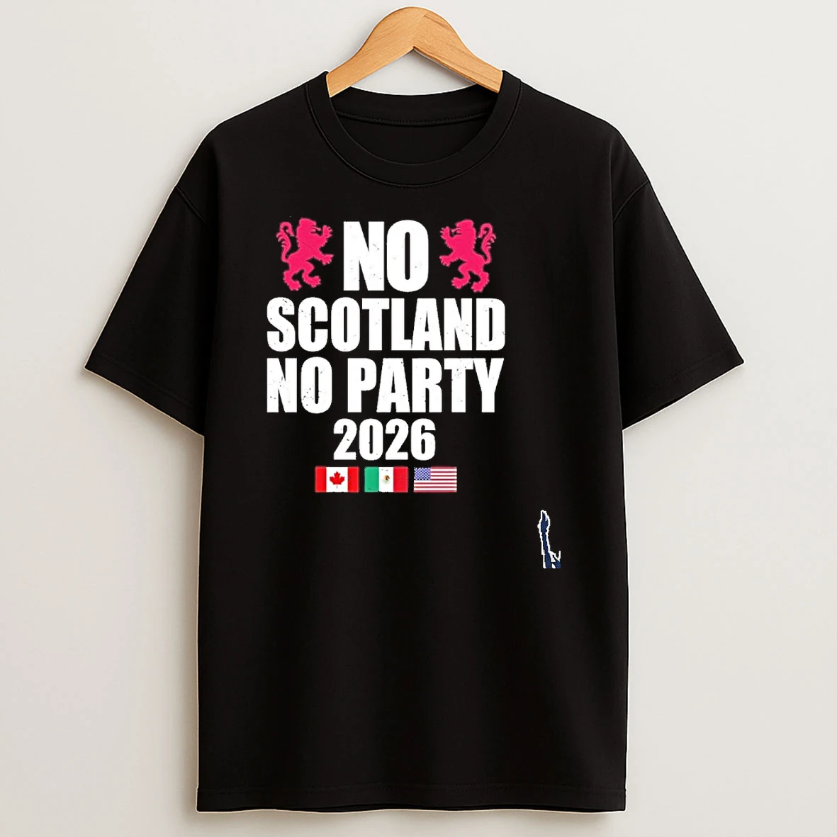 No Scotland No Party 2026 T Shirt